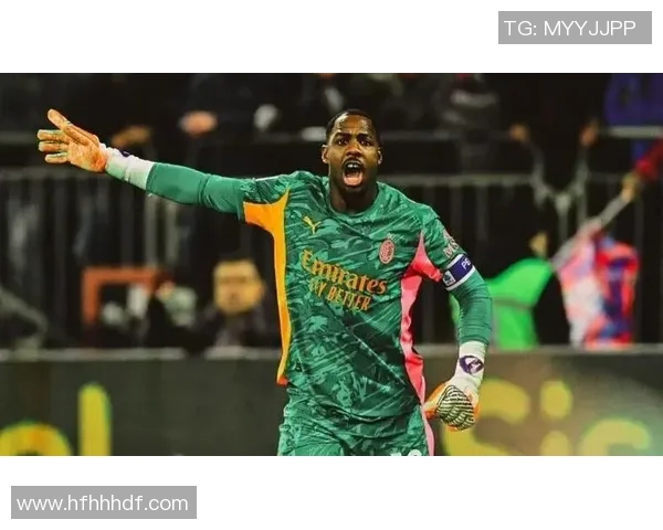 迈尼昂：从年轻门将到世界级守护神的成长之路与传奇故事