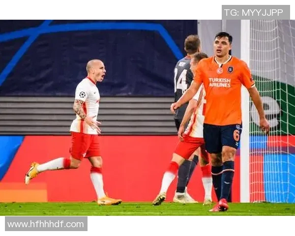 RB莱比锡迎战伊斯坦布尔球队全力争胜展现实力与决心