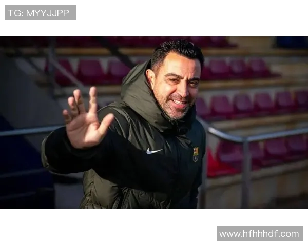 哈维宣布赛季结束后将离开巴萨球队亟需注入新的活力与动力